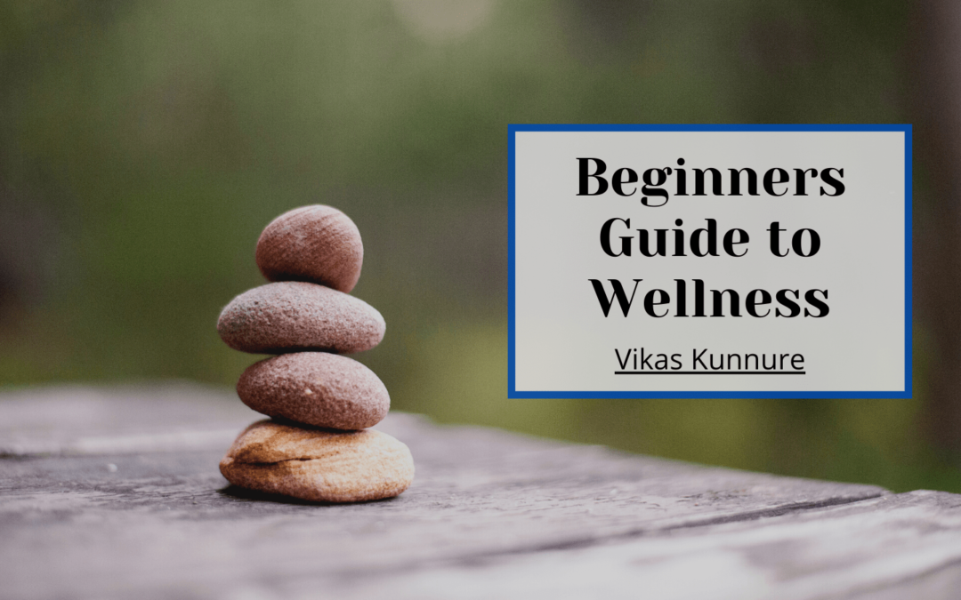Beginners Guide to Wellness